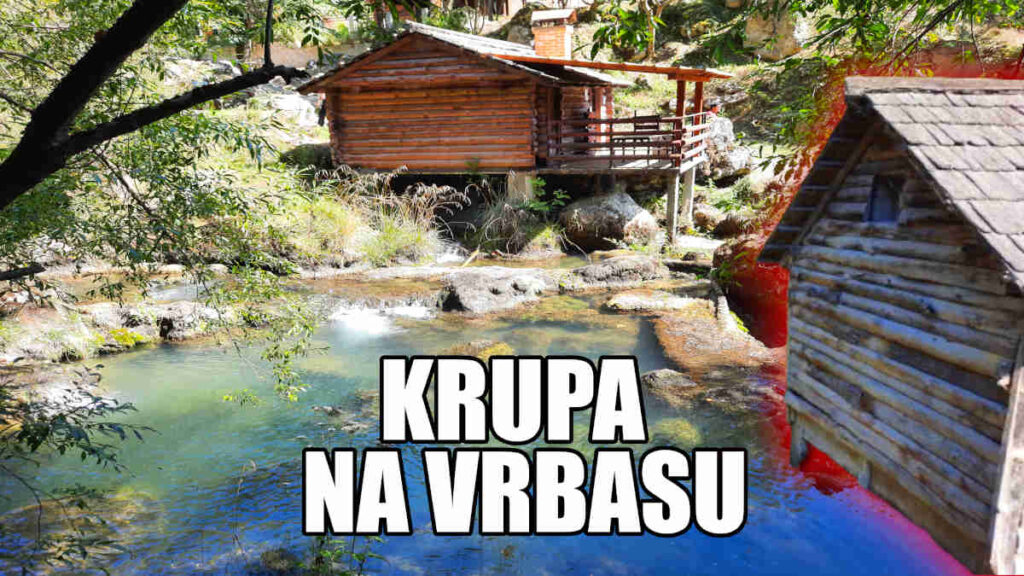 Krupa na Vrbasu - Slapovi na krupi i izvor Krupe